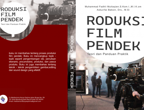 Produksi Film Pendek Teori dan Panduan Praktik